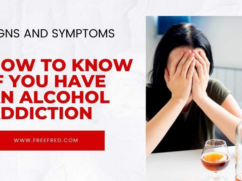 How to Know If You Have an Alcohol Addiction