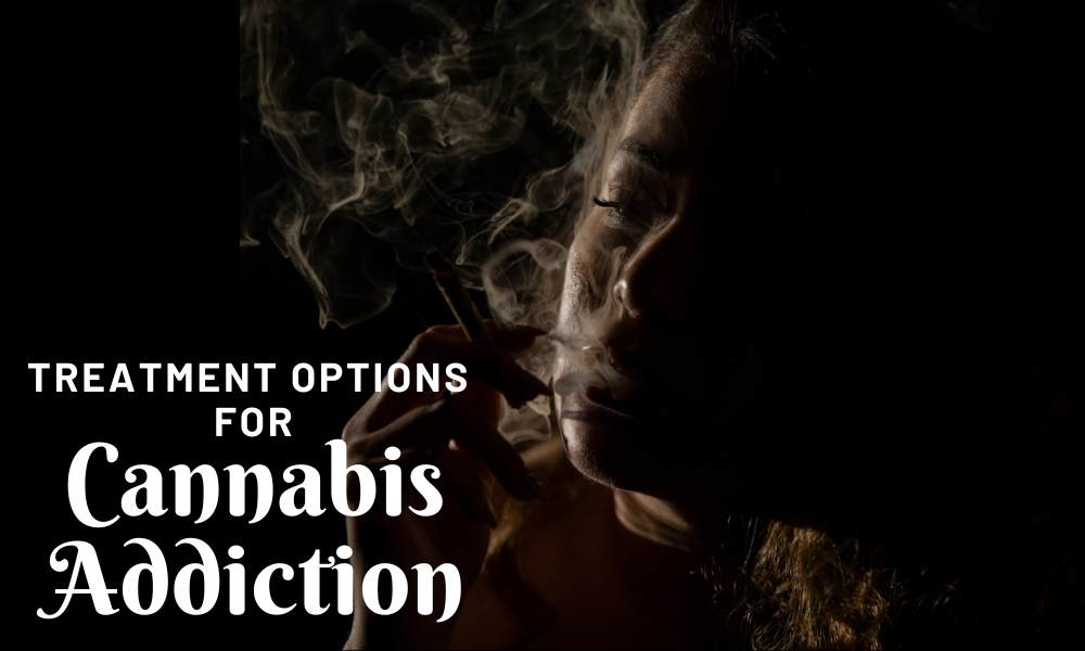 Cannabis addiction treatment options
