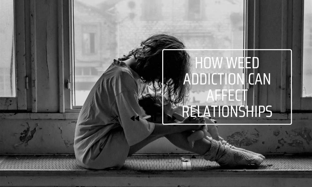 How weed addiction can affect friendships